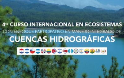 4to curso internacional  en ecosistemas con enfoque participativo en manejo integrado de cuencas hidrográficas
